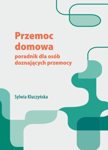 Rozpoznanie zjawiska przemocy domowej w punkcie informacyjno-konsultacyjnym